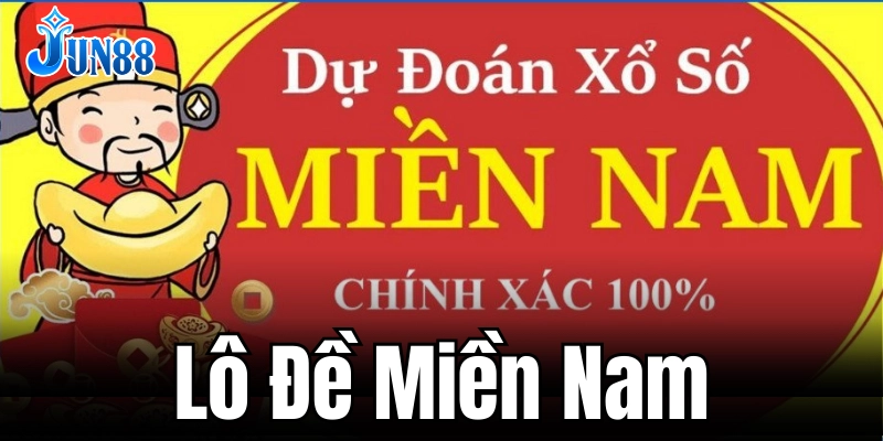 Lô đề miền Nam – Cách chơi dễ hiểu, thắng lớn