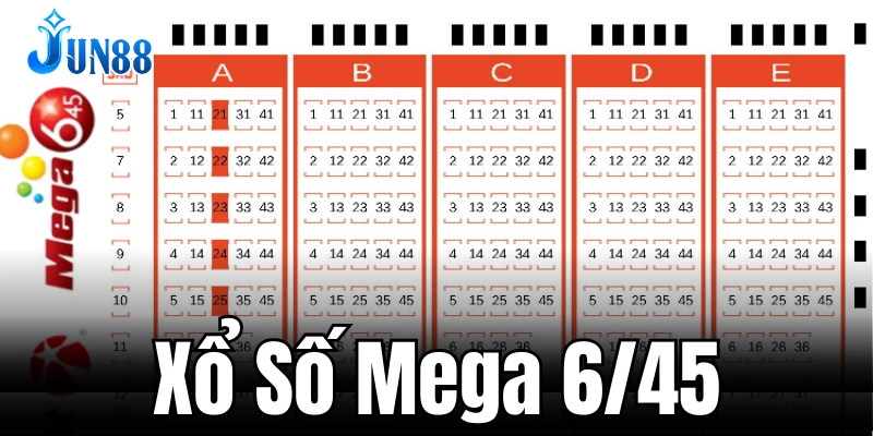 Cách chơi Mega 6/45 đơn giản, dễ trúng