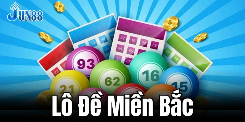 Cách chơi lô đề miền Bắc để thắng lớn