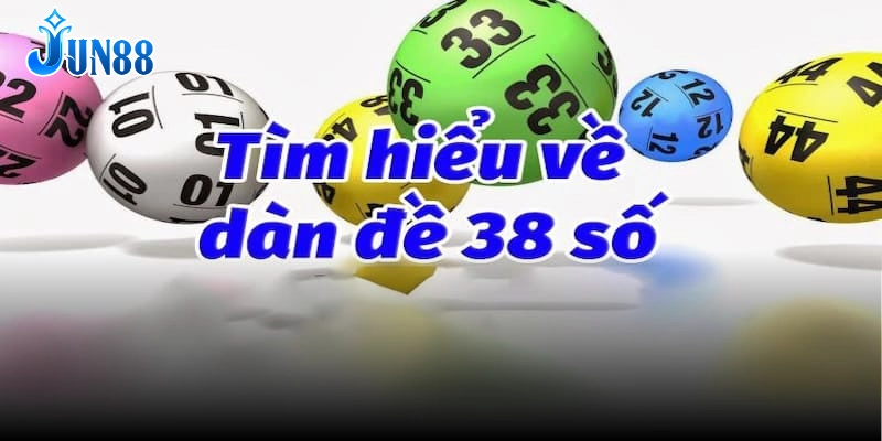 Dàn Đề 38 Số – Chiến thuật đánh đề hiệu quả