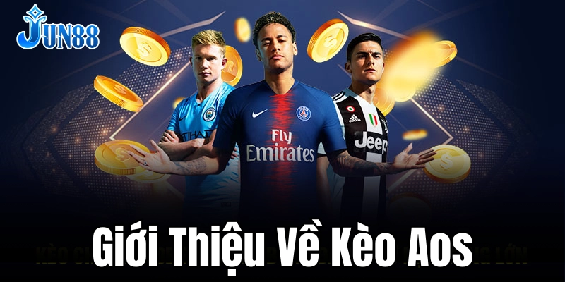 Kèo AOS là kèo cược đặc biệt với tỷ lệ hấp dẫn
