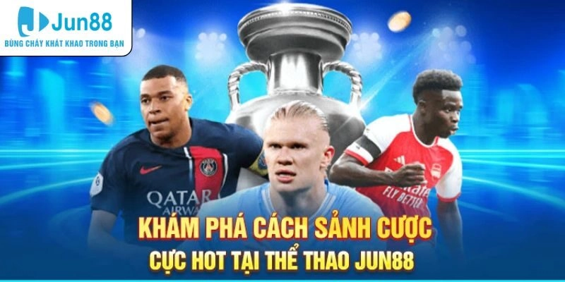 Khám phá top 3 sảnh cá cược thể thao cực hot