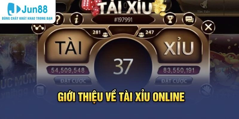 Giới thiệu về game tài xỉu trực tuyến siêu hot