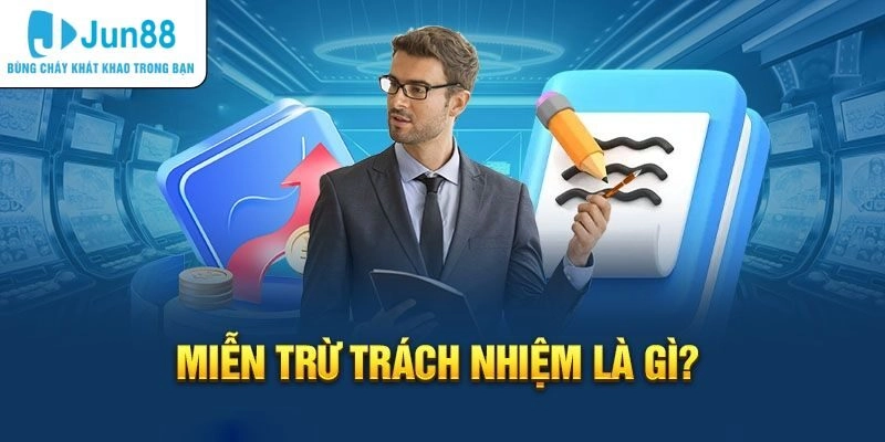 Khái quát về quyền miễn trừ trách nhiệm của nhà cái